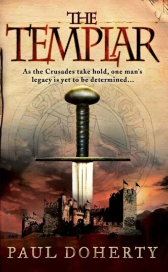 The Templar (Templars, Book 1) Av Paul Doherty The Templar (Templars, Book 1) Av Paul Doherty
