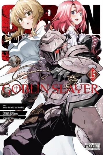 Goblin Slayer, Vol. 15 (manga) Goblin Slayer, Vol. 15 (manga)