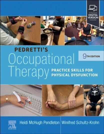 Pedretti's Occupational Therapy av Heidi McHugh (Professor Department of Pendleton