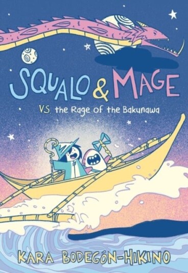 Squalo & Mage vs. the Rage of the Bakunawa Squalo & Mage vs. the Rage of the Bakunawa
