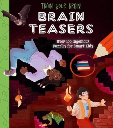 Train Your Brain! Brain Teasers Train Your Brain! Brain Teasers