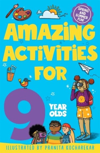 Amazing Activities for 9 Year Olds Spring and Summer!