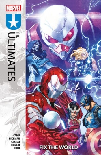 The Ultimates Vol. 1: Fix The World The Ultimates Vol. 1: Fix The World