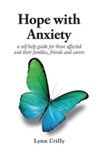 Hope With Anxiety Av Lynn Crilly