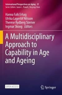 Falk Erhag Hanna A Multidisciplinary Approach to Capability in Age and Ageing