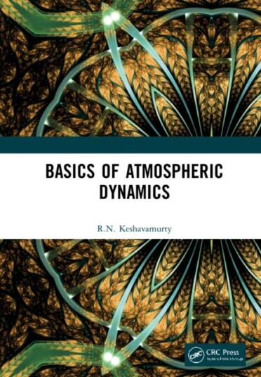 Basics Of Atmospheric Dynamics Av R.N. Keshavamurty