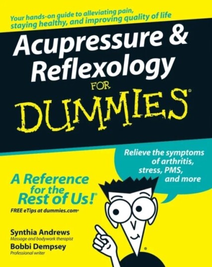 Acupressure And Reflexology For Dummies Av Synthia Andrews, Bobbi Dempsey