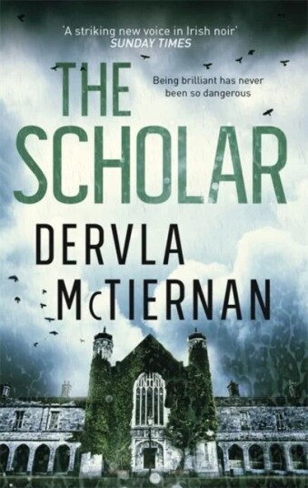 The Scholar Av Dervla Mctiernan