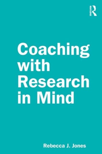 Coaching With Research In Mind Av Rebecca J. Jones