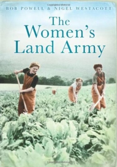 The Women's Land Army The Women's Land Army