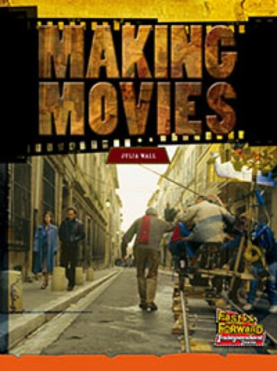 Making Movies Making Movies