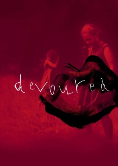 Devoured Av Anna Mackmin