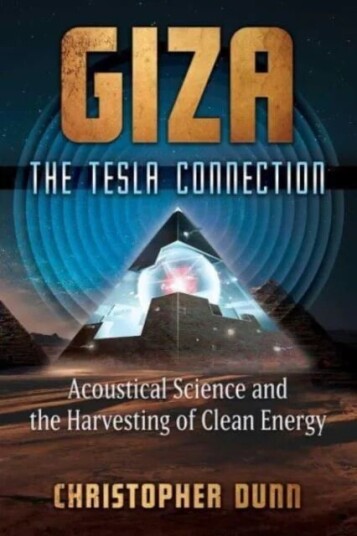 Giza: The Tesla Connection Av Christopher Dunn