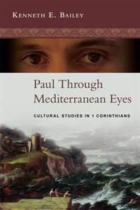 Bailey, Kenneth Paul Through Mediterranean Eyes