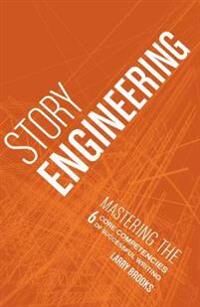 Story Engineering Av Larry Brooks Story Engineering Av Larry Brooks