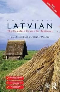 Colloquial Latvian Av Dace Praulins