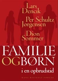 Jørgensen Per Schultz Familie og børn i en opbrudstid