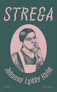 Holm Johanne Lykke Strega