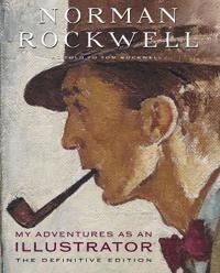 My Adventures As An Illustrator Av Norman Rockwell My Adventures As An Illustrator Av Norman Rockwell