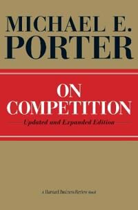On Competition Av Michael E. Porter