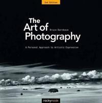 The Art Of Photography Av Bruce Barnbaum