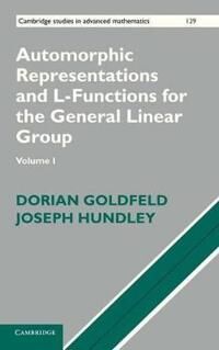 Goldfeld Dorian Automorphic Representations and L-Functions for the General Linear Group: Volume 1