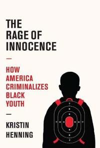 The Rage Of Innocence Av Kristin Henning The Rage Of Innocence Av Kristin Henning