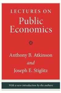 Lectures On Public Economics Av Anthony B. Atkinson, Joseph E. Stiglitz
