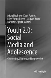 Walrave Michel Youth 2.0: Social Media and Adolescence