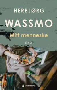 Mitt Menneske Av Herbjørg Wassmo