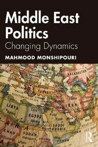 Middle East Politics Av Mahmood (San Francisco State University Usa) Monshipouri