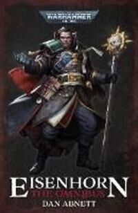 Eisenhorn: The Omnibus Av Dan Abnett Eisenhorn: The Omnibus Av Dan Abnett