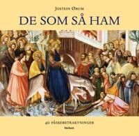 De Som Så Ham Av Jostein Ørum