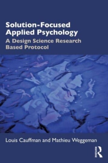 Solution-Focused Applied Psychology Av Louis Cauffman, Mathieu Weggeman