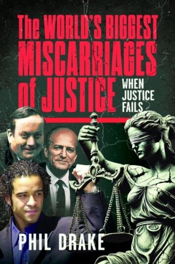 The World's Biggest Miscarriages of Justice The World's Biggest Miscarriages of Justice
