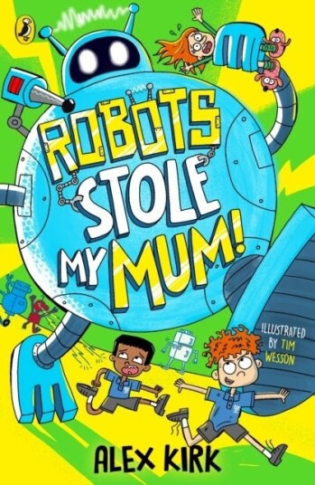 Robots Stole My Mum! Robots Stole My Mum!