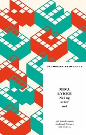 Nei Og Atter Nei Av Nina Lykke