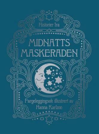 Historier Fra Midnattsmaskeraden. Fargelegging Historier Fra Midnattsmaskeraden. Fargelegging