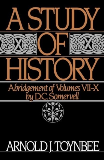 A Study of History: Volume II: Abridgement of Volumes VIIX