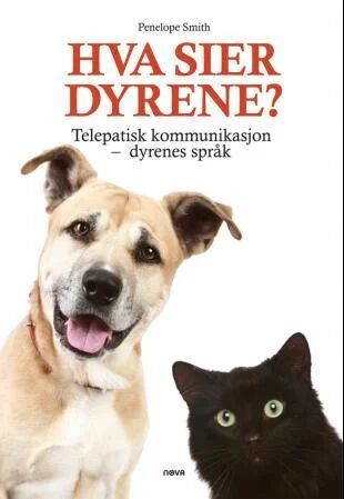 Hva Sier Dyrene? Av Penelope Smith Hva Sier Dyrene? Av Penelope Smith
