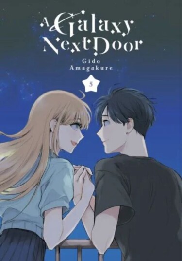 A Galaxy Next Door 5 av Gido Amagakure
