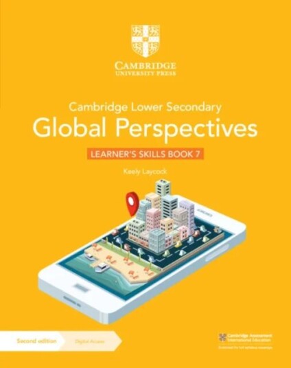 Cambridge Lower Secondary Global Perspectives Learner'S Skills Book 7 With Digital Access (1 Year) Av Keely Laycock