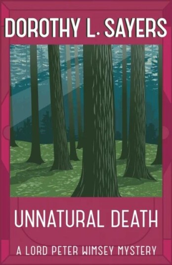 Unnatural Death Av Dorothy L Sayers