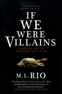 If We Were Villains: The Sensational Tiktok Book Club Pick Av M. L. Rio If We Were Villains: The Sensational Tiktok Book Club Pick Av M. L. Rio