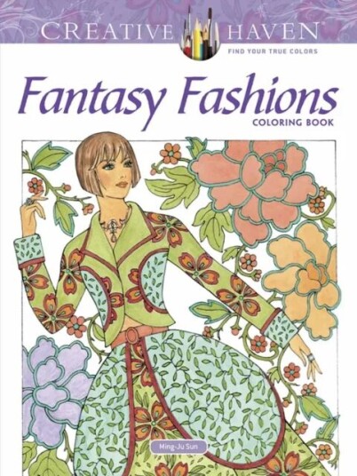 Creative Haven Fantasy Fashions Coloring Book Av Ming-Ju Sun