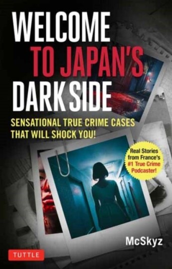 Welcome to Japan's Dark Side Welcome to Japan's Dark Side