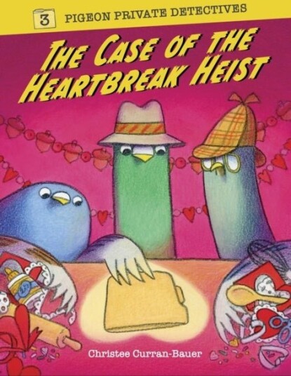 The Case of the Heartbreak Heist The Case of the Heartbreak Heist