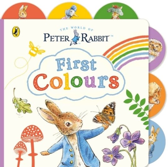 Peter Rabbit: First Colours Peter Rabbit: First Colours