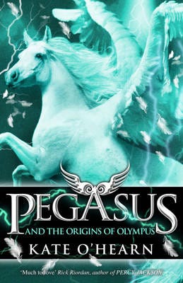 Pegasus And The Origins Of Olympus Av Kate O'Hearn Pegasus And The Origins Of Olympus Av Kate O'Hearn