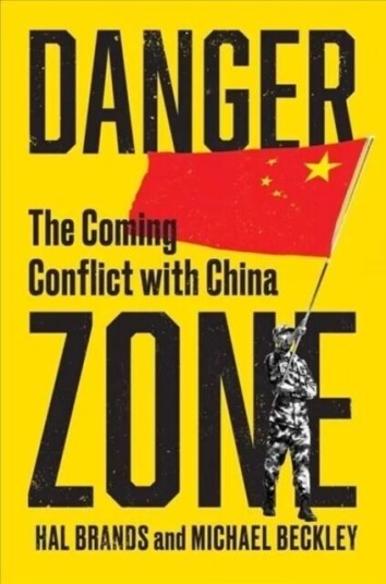 Danger Zone Av Michael (Tufts University) Beckley, Hal (Johns Hopkins-Sais) Brands
